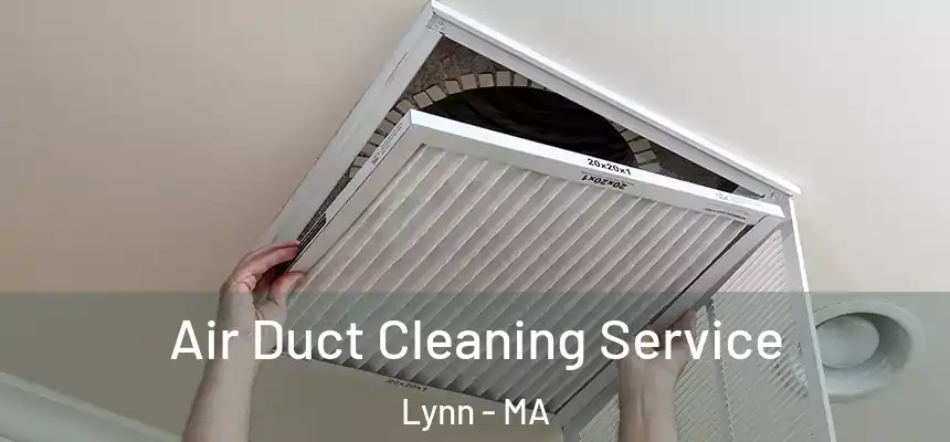 Air Duct Cleaning Service Lynn - MA