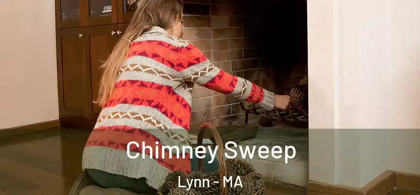  Chimney Sweep Lynn - MA